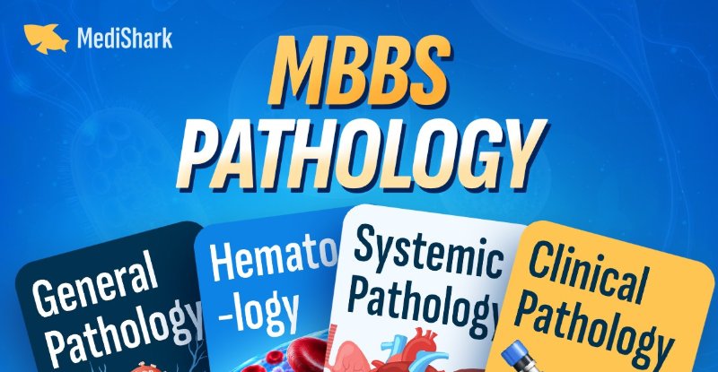 Pathology for MBBS